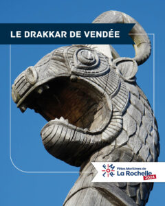 Le drakkar de Vendée sera aux Fêtes Maritimes de La Rochelle