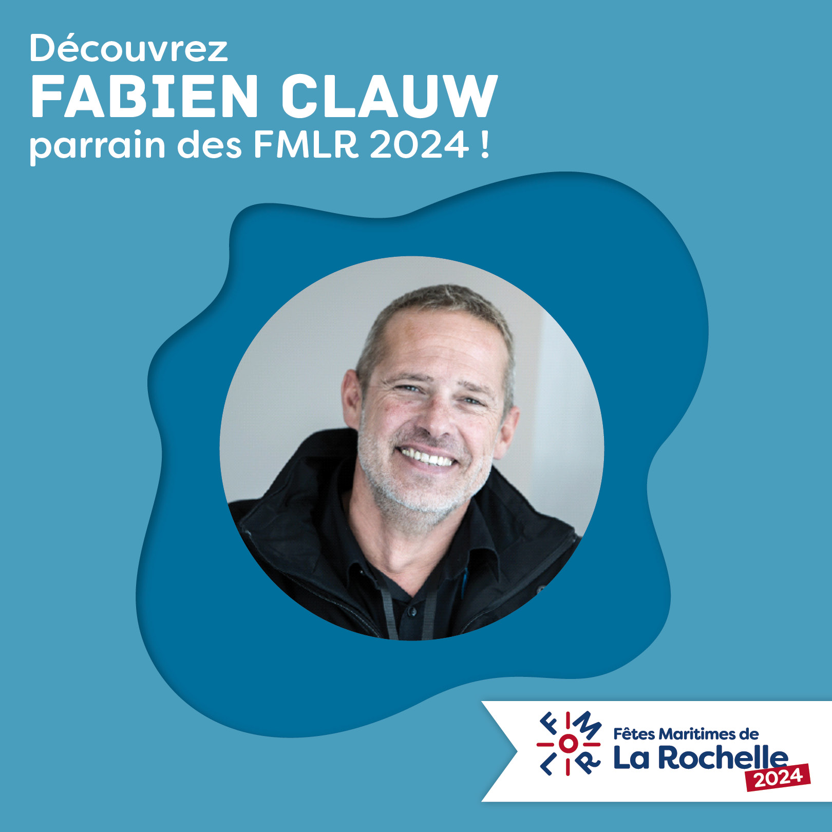 Fabien Clauw, parrain des Fêtes Maritimes de La Rochelle 2024