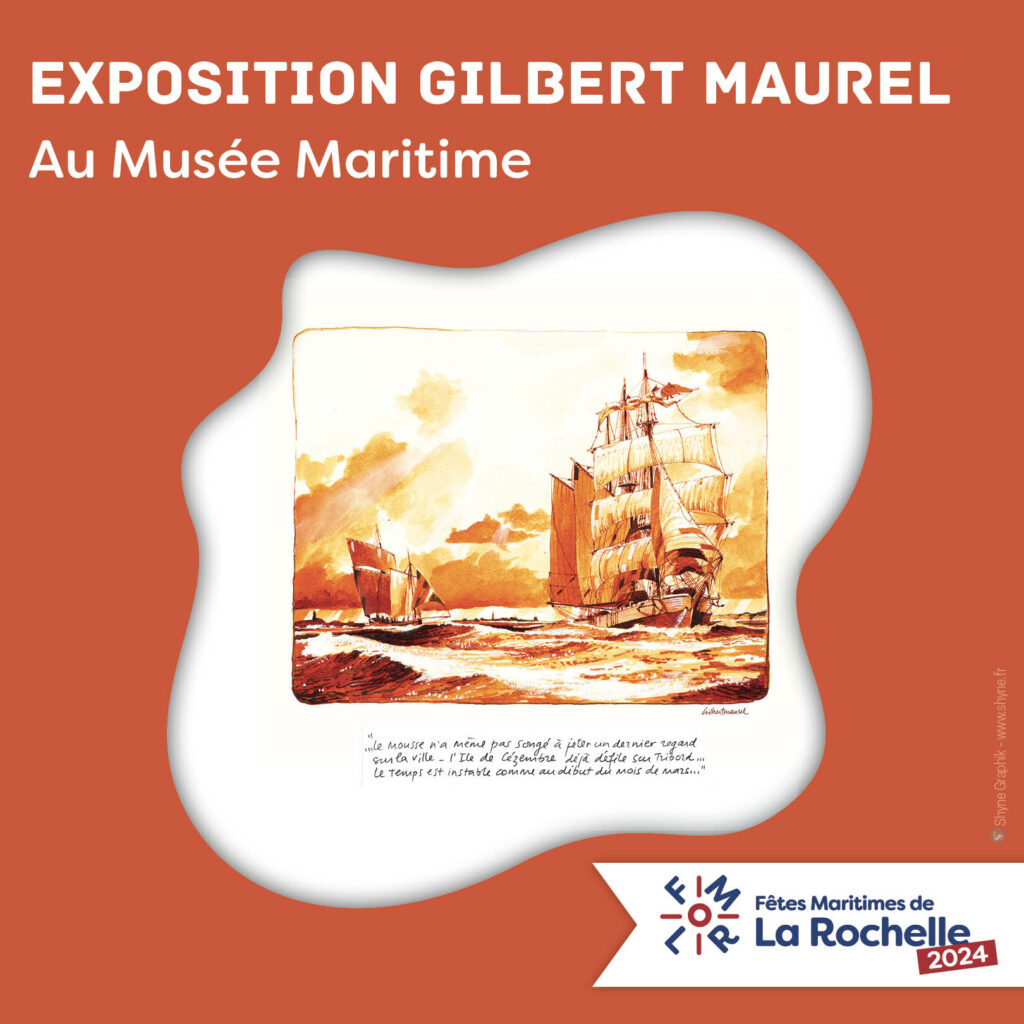 Gilbert Maurel sera aux Fêtes Maritimes de La Rochelle 2024