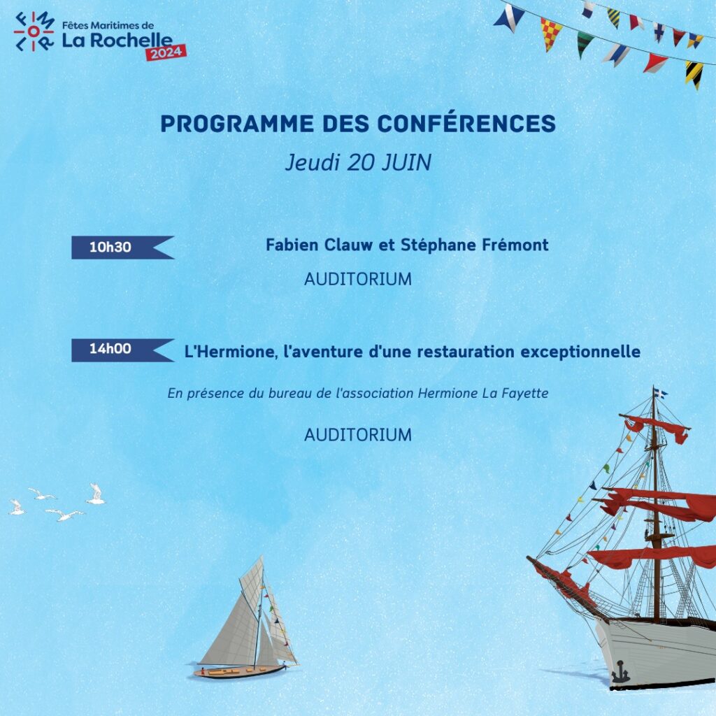 Conférences du jeudi 20 juin aux Fêtes Maritimes de La Rochelle 2024